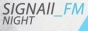 SIGNAll_FM NIGHT