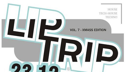 LIPTRIP vol.7´Xmass edition party 2011