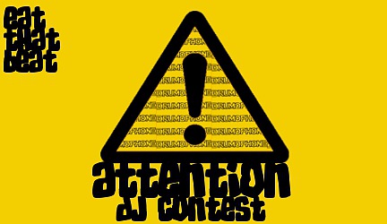 ATTENTION: DJ contest by EatThatBeat