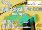 B!YA BASS presents mini Lokal Life Warm Up