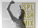 MP3: Break!Fast - Splashmix 011