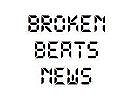 Broken Beats News 1