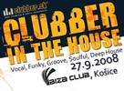 Clubber in the house @ 27 09 2008