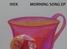 Stroboskop: Ivek – Morning Song EP